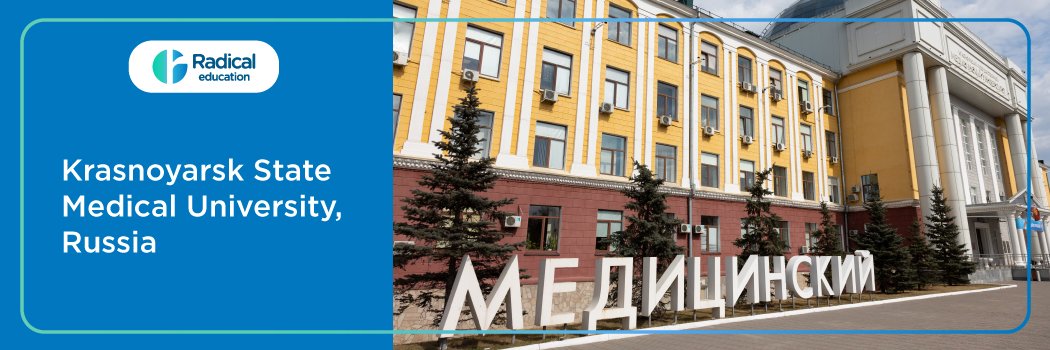 Krasnoyarsk State Medical University, Russia 2025-2026 Fees, Cutoff, Admission Process