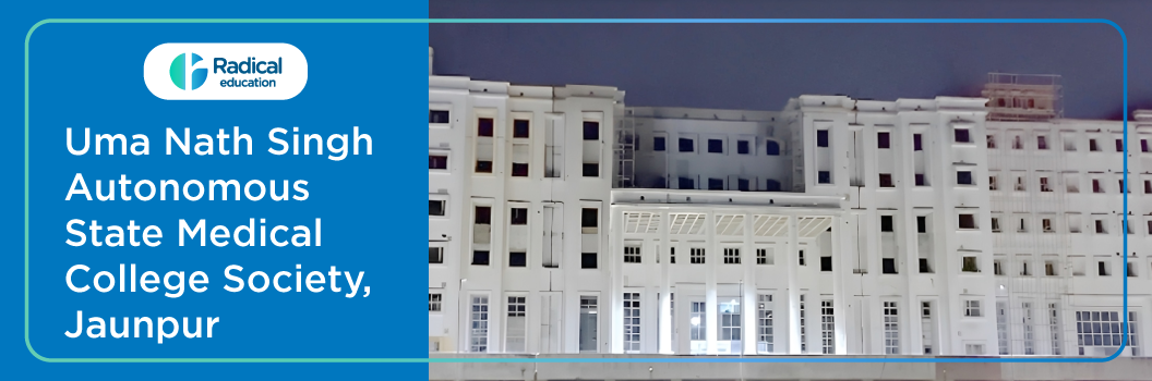 Uma Nath Singh Autonomous State Medical College Society