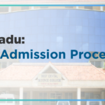 BDS in Tamil Nadu 2025 – Admission Process, College List, Eligibility Criteria, Cutoff, Fee Structure, Documentation
