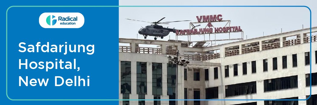Safdarjung Hospital, New Delhi