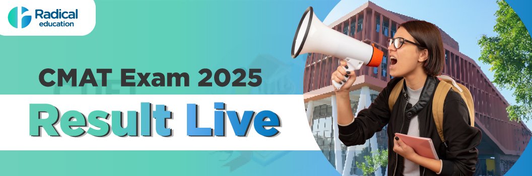 Cmat (Common Management Admission Test)2025 Results Declared: Live Updates, Direct Link to Scorecard, Toppers List, and Steps to Check