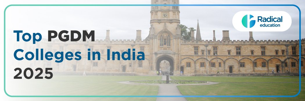 Top PGDM Colleges in India 2025 (Updated)