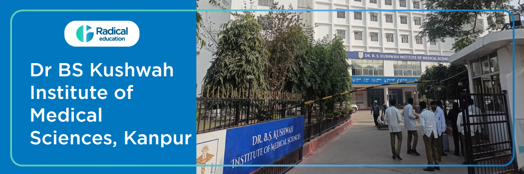 Dr. BS Kushwaha Medical College, Kanpur 2025-26