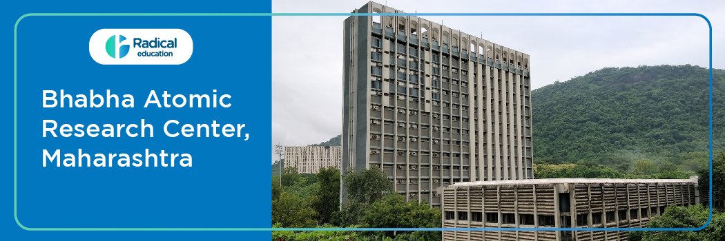 Bhabha Atomic Research Center, Mumbai, Maharashtra (BARC)