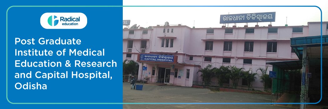 Postgraduate Institute of Medical Education and Research, Odisha (PGIMER, Odisha) 2025–2026 Fees, Cutoff, Admission