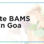 Top Private BAMS Colleges in Goa
