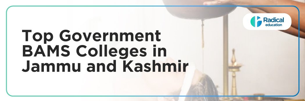 Top Government BAMS Colleges in Jammu and Kashmir