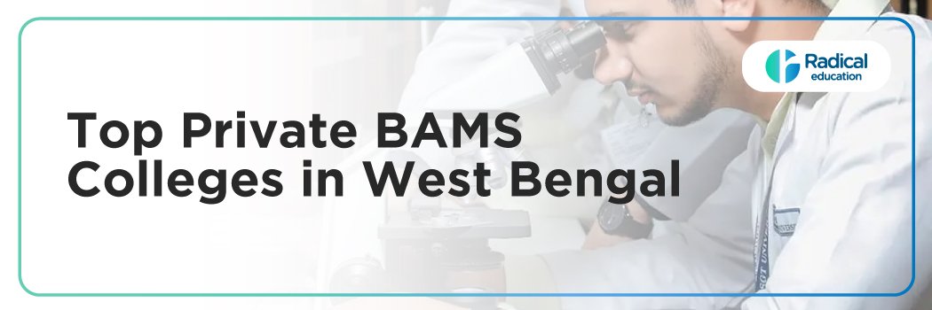 Top Private BAMS Colleges in West Bengal