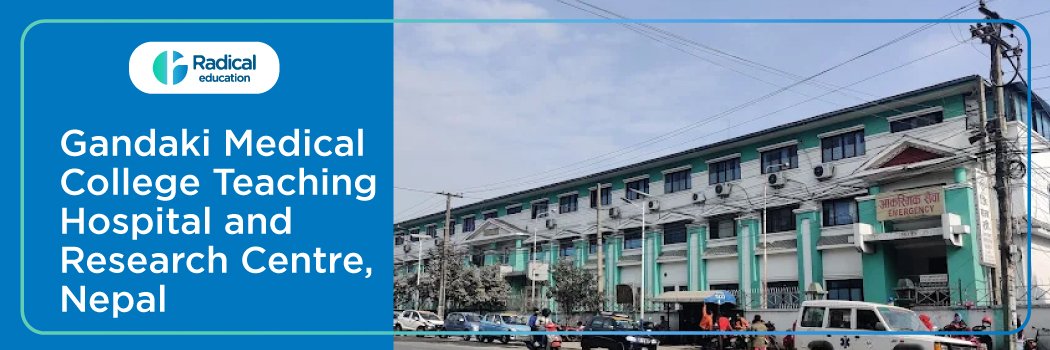 Gandaki Medical College Teaching Hospital and Research Centre 2025-2026 (UPDATED) Fees Structure, Cutoff, Admission Process