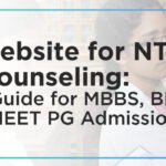 Official Website for NTA Medical Counseling: A Complete Guide for MBBS, BDS, AYUSH, and NEET PG Admissions 2025