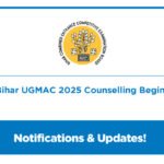 Bihar UGMAC 2025 Counselling Begins