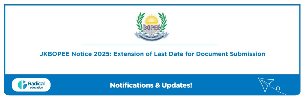 JKBOPEE Notice 2025: Extension of Last Date for Document Submission