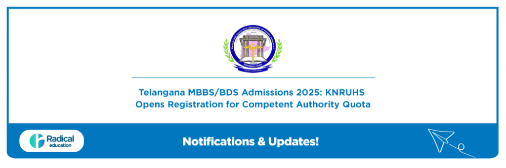 Telangana MBBS/BDS Admissions 2025: KNRUHS Opens Registration for Competent Authority Quota
