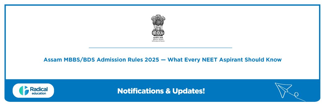 Assam MBBS/BDS Admission Rules 2025