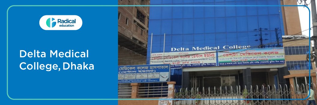 Delta Medical College, Dhaka 