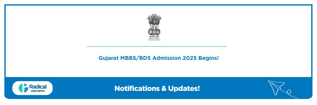Gujarat MBBS/BDS Admission 2025 Begins!