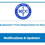 MCC UG Counselling 2025 Explained: From Registration to Reporting – A Must-Read Guide