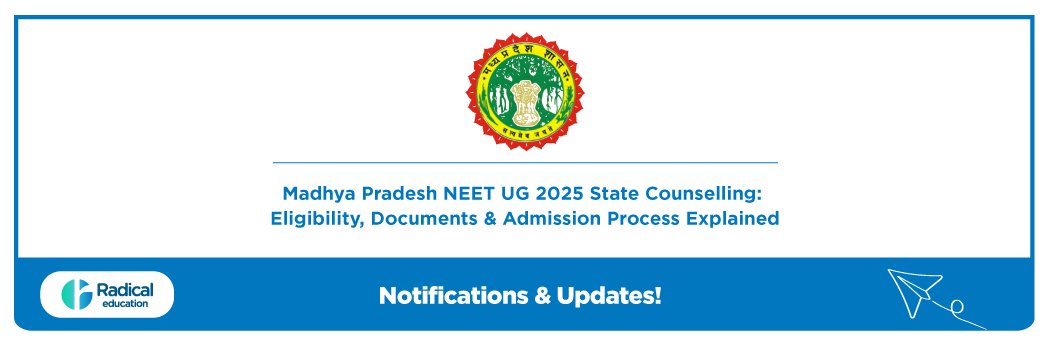Madhya Pradesh NEET UG 2025 State Counselling