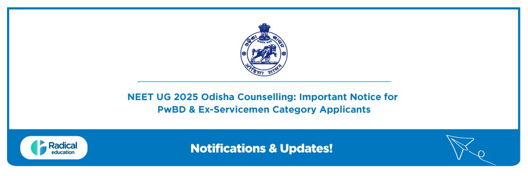 NEET UG 2025 Odisha Counselling: Important Notice for PwBD & Ex-Servicemen Category Applicants