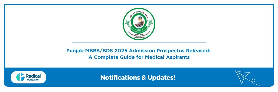 Punjab MBBS/BDS 2025 Admission Prospectus Released: A Complete Guide for Medical Aspirants