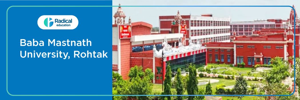 Baba Mastnath University, Rohtak 2025-2026 Fees, Cutoff, Admission