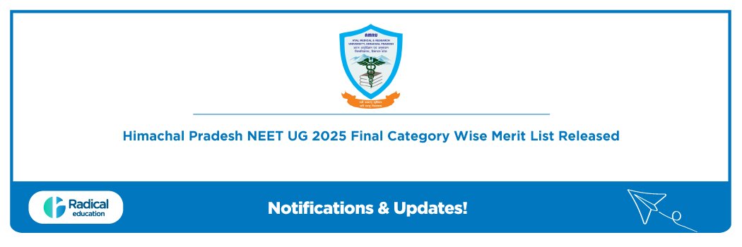 Himachal Pradesh NEET UG 2025 Final Category Wise Merit List Released