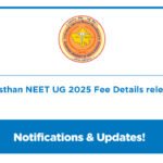 Rajasthan NEET UG 2025 Fee Details released