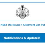 Kerala NEET UG Round 1 Allotment List Published