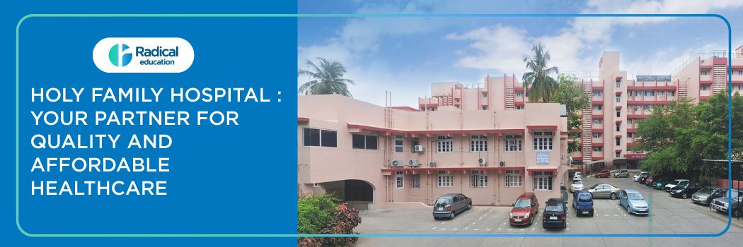 Holy Family Hospital : Your Partner for Quality and Affordable Healthcare