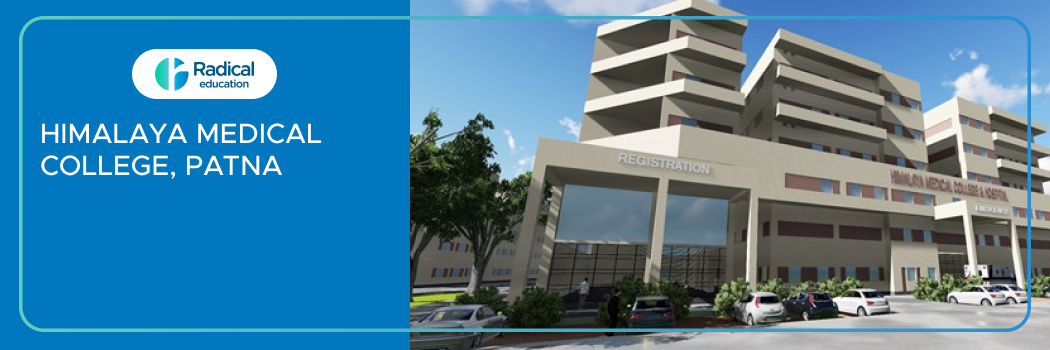 Himalaya Medical College, Patna 2026-27