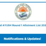 Uttarakhand AYUSH Round 1 Allotment List 2025 Released