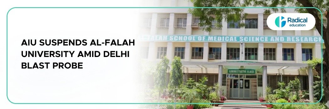 AIU Suspends Al-Falah University Amid Delhi Blast Probe