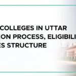 Government MD colleges in Uttar Pradesh: Admission Process, Eligibility Criteria and Fees Structure