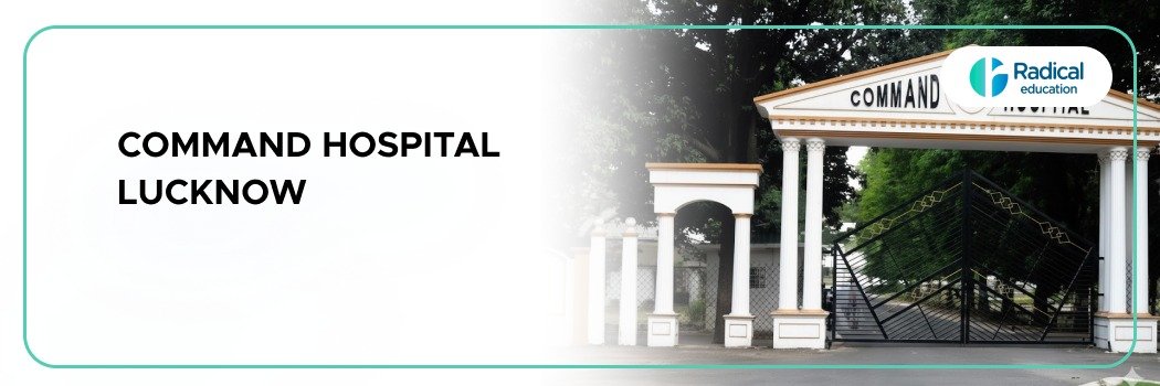 Command Hospital, Lucknow:  2026–2027 Fees, Cutoff, Admission