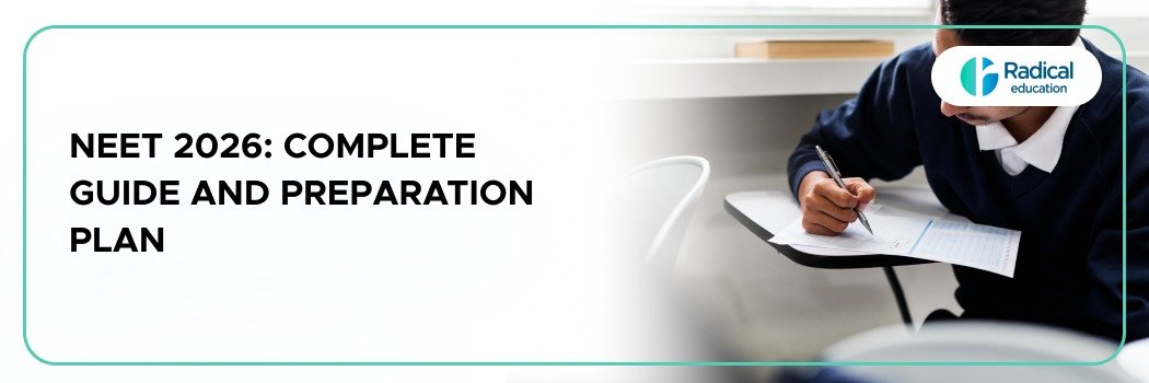 NEET 2026: Complete Guide and Preparation Plan