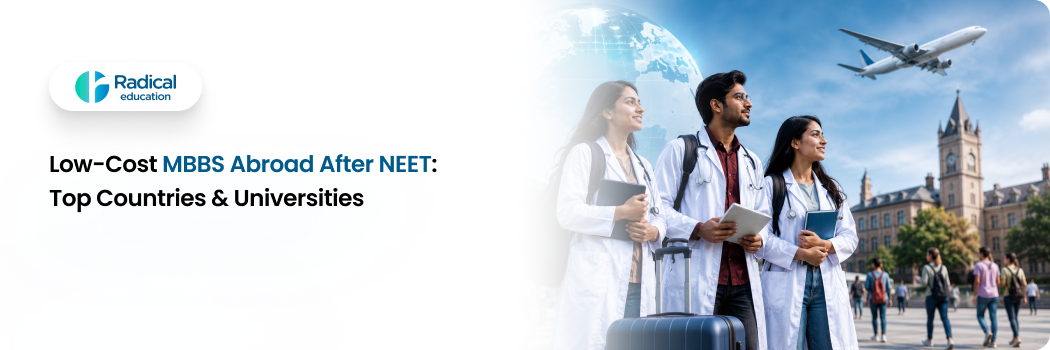 Low-Cost MBBS Abroad After NEET: Top Countries & Universities