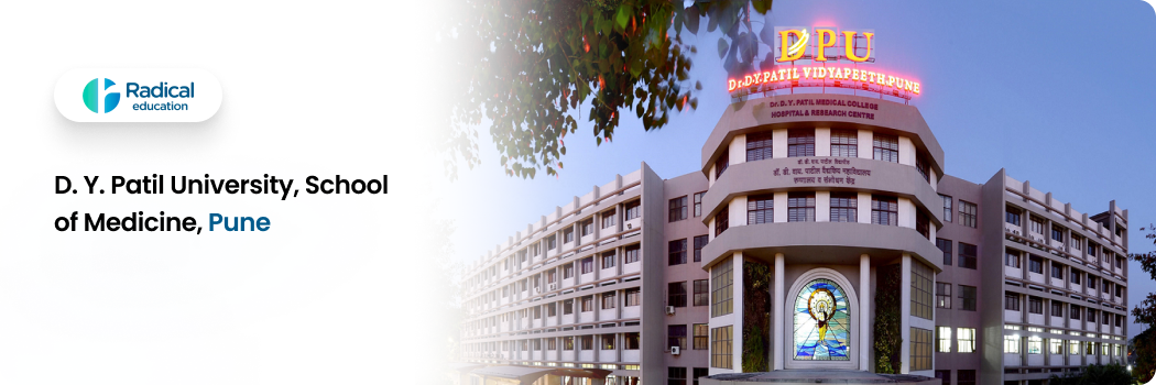 D. Y. Patil University, School of Medicine, Pune: 2026-27 Fees, Cutoff, Admission