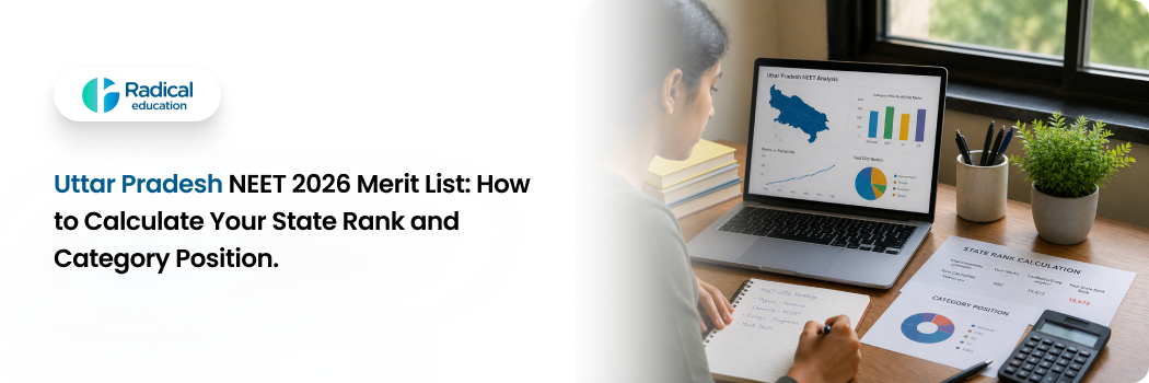 Uttar Pradesh NEET 2026 Merit List: How to Calculate Your State Rank and Category Position