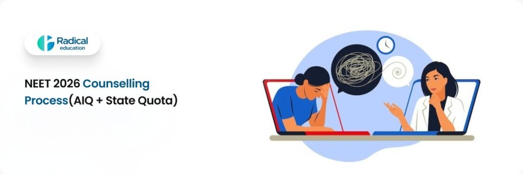 NEET 2026 Counselling Process(AIQ + State Quota